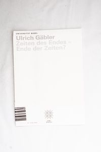 Zeiten des Endes - Ende der Zeiten? - ...