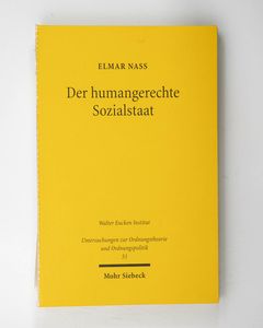 Der humangerechte Sozialstaat: Ein soz...