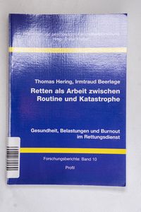Retten als Arbeit zwischen Routine und... Retten als Arbeit zwischen Routine und...