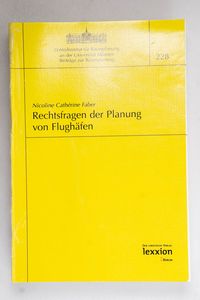 Rechtsfragen der Planung von Flughäfen Rechtsfragen der Planung von Flughäfen