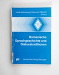 Romanische Sprachgeschichte und Diskurstraditionen