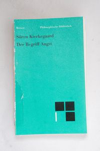Der Begriff Angst. Übersetzt, mit Einl... Der Begriff Angst. Übersetzt, mit Einl...