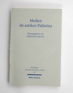 Medien im antiken Palästina. Materiell... Medien im antiken Palästina. Materiell...