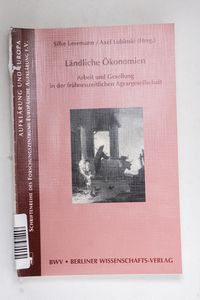 Ländliche Ökonomien. Arbeit und Gesell...