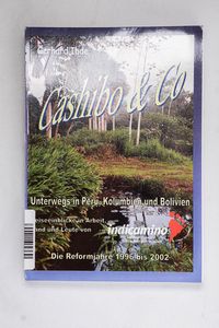 Cashibo & Co. Unterwegs in Peru, Kolum... Cashibo & Co. Unterwegs in Peru, Kolum...