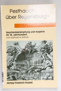 Pesthauch über Regensburg : Seuchenbek... Pesthauch über Regensburg : Seuchenbek...