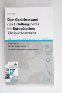 Der Gerichtsstand des Erfüllungsortes ... Der Gerichtsstand des Erfüllungsortes ...