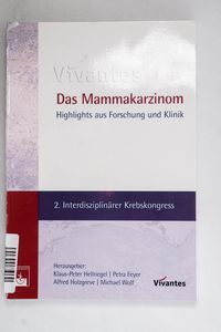 Das Mammakarzinom: Highlights aus Fors...