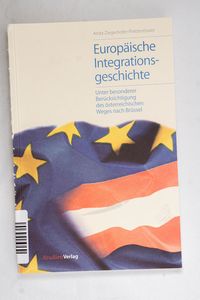 Europäische Integrationsgeschichte: Un...