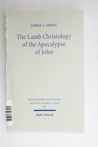 The Lamb Christology of the Apocalypse... The Lamb Christology of the Apocalypse...