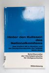 Hinter den Kulissen des Nationalkomitees. Das Inst