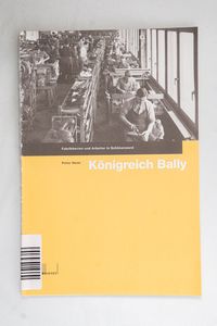 Königreich Bally : Fabrikherren und Ar...