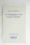 An Ethnography of the Gospel of Matthew