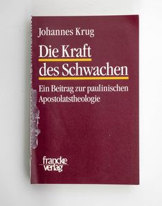 Die Kraft des Schwachen : ein Beitrag... Die Kraft des Schwachen : ein Beitrag...