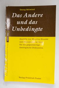 Das Andere und das Unbedingte - Georg ...