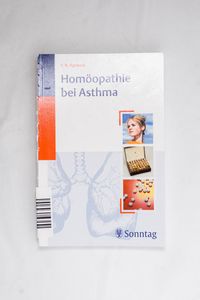Homöopathie bei Asthma. Y. R. Agrawal.... Homöopathie bei Asthma. Y. R. Agrawal....