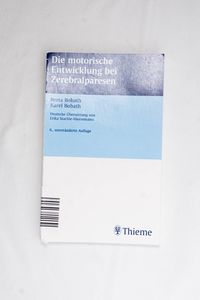 Die motorische Entwicklung bei Zerebra... Die motorische Entwicklung bei Zerebra...