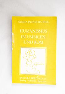 Humanismus in Umbrien und Rom. Lilius ...