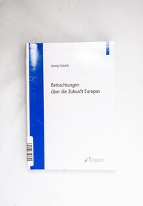 Betrachtungen über die Zukunft Europas... Betrachtungen über die Zukunft Europas...