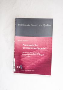 Autonomie der geschriebenen Sprache? -...