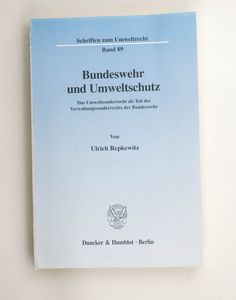 Bundeswehr und Umweltschutz : das Umwe... Bundeswehr und Umweltschutz : das Umwe...