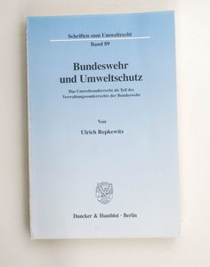 Bundeswehr und Umweltschutz : das Umwe...