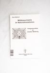Militärpsychiatrie im Nationalsozialismus. Kriegs