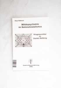 Militärpsychiatrie im Nationalsozialis... Militärpsychiatrie im Nationalsozialis...