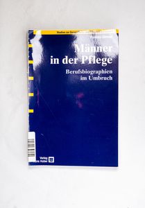 Männer in der Pflege. Berufsbiographie...