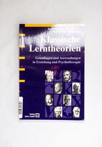 Klassische Lerntheorien: Grundlagen un...