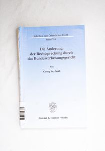 Die Änderung der Rechtsprechung durch ... Die Änderung der Rechtsprechung durch ...