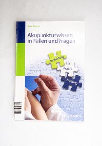 Akupunkturwissen in Fällen und Fragen ...