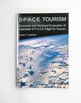 Space tourism : economic and technical evaluation 