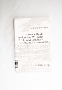 Albrecht Brede und Johann Wiegand: Erf...