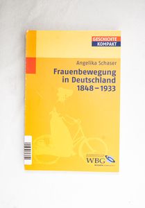 FRAUENBEWEGUNG IN DEUTSCHLAND. 1848-19... FRAUENBEWEGUNG IN DEUTSCHLAND. 1848-19...