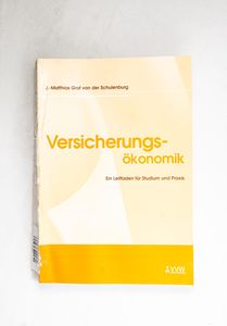 Versicherungsökonomik: Ein Leitfaden f...