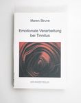 Emotionale Verarbeitung bei Tinnitus. - Struve, Ma