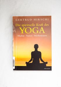 Die spirituelle Kraft des Yoga : Mudra...