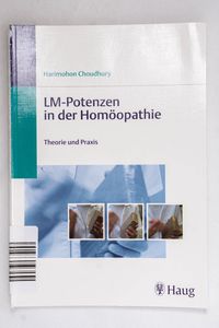 LM-Potenzen in der Homöopathie: Theori... LM-Potenzen in der Homöopathie: Theori...