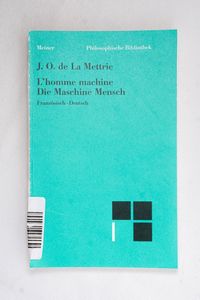 L homme machine. Die Maschine Mensch. ... L homme machine. Die Maschine Mensch. ...