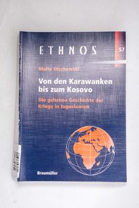 Von den Karawanken bis zum Kosovo. Die... Von den Karawanken bis zum Kosovo. Die...