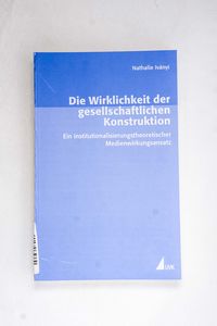 Die Wirklichkeit der gesellschaftliche... Die Wirklichkeit der gesellschaftliche...