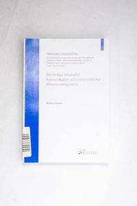 Der Einfluss informeller Kommunikation... Der Einfluss informeller Kommunikation...