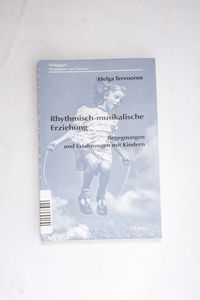 Rhythmisch-musikalische Erziehung: Beg...