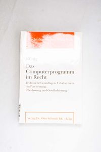 Das Computerprogramm im Recht : techni... Das Computerprogramm im Recht : techni...