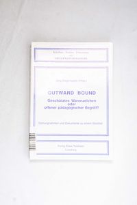 Outward Bound - Geschütztes Warenzeich... Outward Bound - Geschütztes Warenzeich...