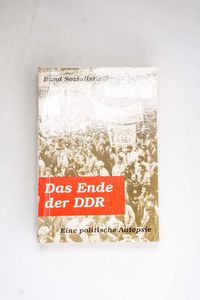 Das Ende der DDR - Bund Sozialistische... Das Ende der DDR - Bund Sozialistische...