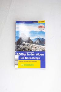 3000er in den Alpen: Die Normalwege. S...