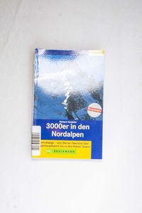 3000er in den Nordalpen: Die Normalweg... 3000er in den Nordalpen: Die Normalweg...