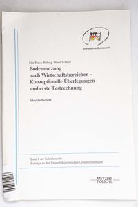 Bodennutzung nach Wirtschaftsbereichen... Bodennutzung nach Wirtschaftsbereichen...